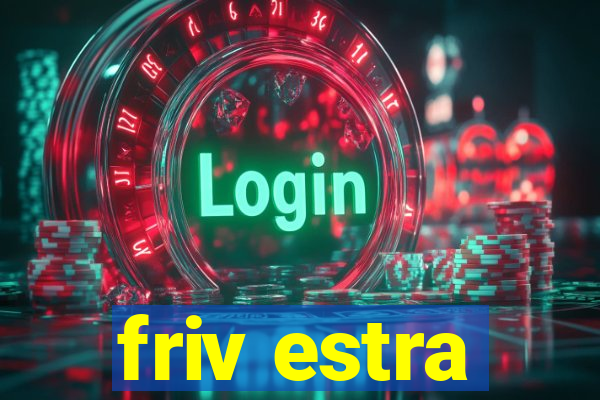 friv estra